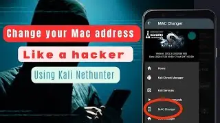 MAC address changing using Kali Nethunter on Android
