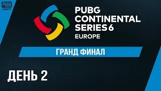 PCS6 Гранд Финал | ЕВРОПА | День 2