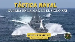 T&Aacute;CTICA NAVAL: Guerra en la mar en el Siglo XXI **Fede Supervielle**