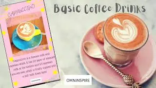 Understanding Basic Coffee Drinks | OMNINSPIRE