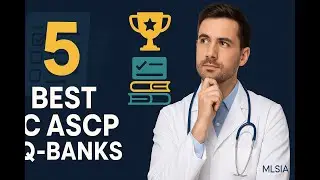 5 Top C ASCP Question Banks with Proven Exam Hacks to Max Out Your Score