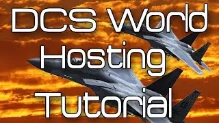 How To Host Your Own Dcs Multiplayer Server