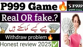 P999 game real or fake|p999 game withdrawal kaise kare|p999 game deposit kaise kare|p999 game