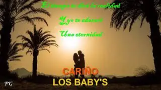CARI&Ntilde;O        Los Babys    con Letra