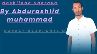 Nashiidaa Haaraya  abdurashiid muhammaed 