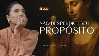 Seu propósito não anda sozinho. O que você faz com ele? #LIVE ACORDOU, LEVANTA! ☕️🔥