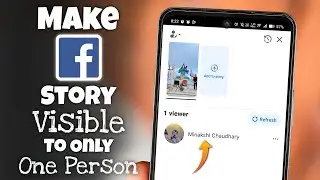 How to Make Facebook Story Visible to Only One Person (2025 Updated Guide)