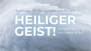 HEILIGER GEIST! I Matthias und Sabine Jordan I Gottesdienst @JesusCentrumKassel