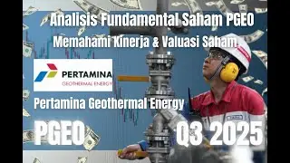 Cara Praktis Analisis Fundamental Saham PT Pertamina Geothermal Energy | Panduan Investasi Pemula.