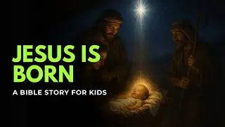 The Birth of Jesus in Bethlehem | Realistic Animated Bible Story for Kids & Families