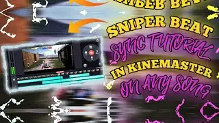 SNIPER BEAT SYNC TUTORIAL ON KINEMASTER | HOW TO EDIT LIKE JERRYBOY AND ZEHER AWAIS | ON ANDROID