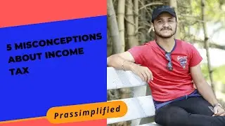 Basic misconceptions about income tax clarified.