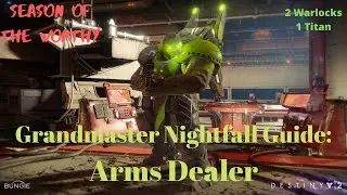 Grandmaster Nightfall Guide: Arms Dealer