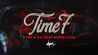 B.O KAZE - Time 7 feat. CAE & HARLLEY (Official Music Video)