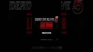 DEAD OR ALIVE 5 Last Round | Title Screen #freegame #offlinegame #freeofflinegame #ps4  #deadoralive