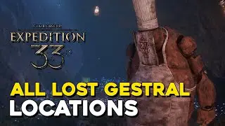 Expedition 33 All Lost Gestral Locations (Lost Gestrals Trophy Guide)