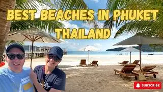 Discover The Best Beaches In Phuket, Thailand!