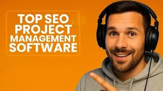 Best Project Management Software for SEO Agencies