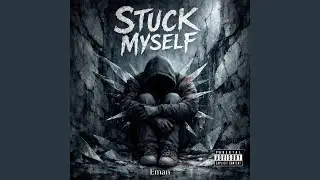 Stuck Myself