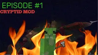 HE'S RIGHT BEHIND ME ISN'T HE! (Minecraft Cryptid mod) EPISODE 1