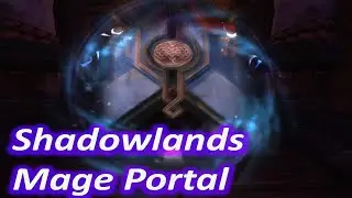 How to Get Your Mage Portal for Shadowlands