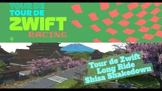 Tour de Zwift - long Ride on Shisa Shakedown