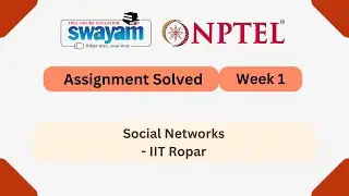 Social Networks Week 1 || NPTEL ANSWERS 2025 || MYSWAYAM #nptel2025 #nptel #myswayam