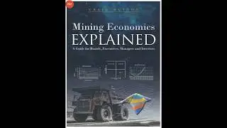 Nova Knjiga: Mining Economics Explained: A Guide for Boards, Executives, Managers and Investors