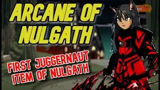 -AQW- MY FIRST JUGGERNAUT ITEM OF NULGATH! (Arcane of Nulgath) 2020