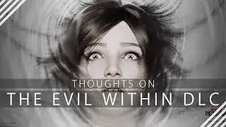 Thoughts on The Evil Within DLC (and Appendix)