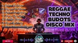 NONSTOP REGGAE x TECHNO x BUDOTS DISCO MIX 🔊 | Pinoy Nonstop Party Vibes