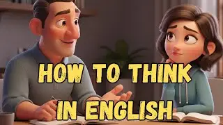 The SECRET to Thinking in English #englishlanguage #englishlearning #motivation #englishteacher