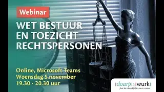 Webinar - Wet Bestuur en Toezicht Rechtspersonen (WBTR)