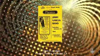 Jerry Garcia Band 1983-01-22 [Sat]Phoenix Theatre, Petaluma, CA