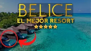 Top 10 Mejores Hoteles en Belice | &iquest;Sab&iacute;as que exist&iacute;an hoteles as&iacute;?