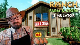 Bail à céder - [LET’S PLAY] RANCH FARM & STORE SIMULATOR