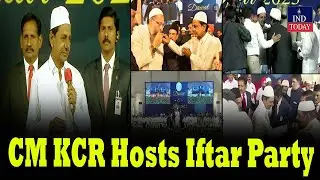 CM KCR Hosts Iftar Party in Hyderabad | IND Today