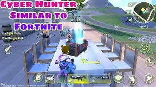 Cyber Hunter Gameplay (Game by NetEase) Similar to FORTNITE / FORTCRAFT / CREATIVE DESTRUCTION