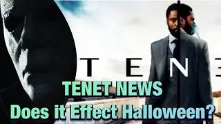 Tenet News! [Does it effect Halloween Kills]