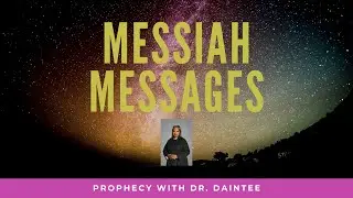 Messiah Messages - 2026 -Tribe of Dan - Dec-Jan birthday blessings
