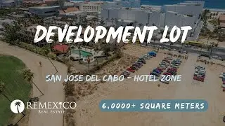 Development Lot - Mixed Use Zoning - San Jose Del Cabo