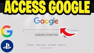 Как получить доступ к Google на PS5