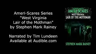 Ameri-Scares - West Virginia - Lair of the Mothman by Stephen Mark Rainey