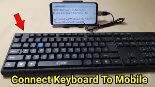 Mobile se keyboard kaise connect kare | Mobile me keyboard se typing kaise karen?