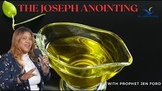 The Joseph Anointing | Part 1 : Do Not Share Your Dreams With Everyone || Prophet Jen Ford