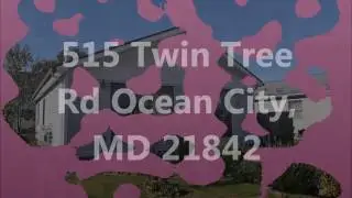 515 Twin Tree Rd Ocean City, MD 21842