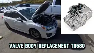 2010-2016 Subaru Valve Body Replacement. TR580 CVT Transmission