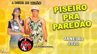 NADO DA BAHIA E BANDA BALADA A4 - PROMOCIONAL 01.2020 (PISEIRO PRA PARED&Atilde;O) #senteosom