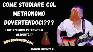 Come studiare con il metronomo divertendoci? I miei esercizi preferiti - Lezione basso 87
