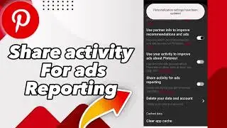 How to share activity for ads reporting on Pinterest